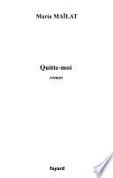 Quitte-moi