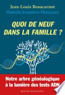 Quoi de neuf dans la famille?