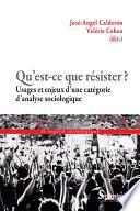 Qu’est-ce que résister ?