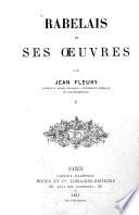 Rabelais et ses Oeuvres