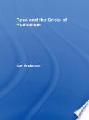 Race and the Crisis of Humanism