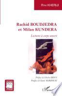 Rachid Boudjedra et Milan Kundera
