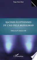 Racines égyptiennes de l'au-delà musulman