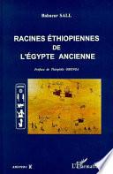 Racines éthiopiennes de l'Egypte ancienne