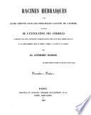 Racines hebraiques avec leurs derives dans les principales langues de l'Europe