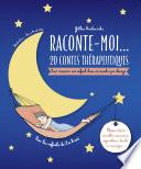 Raconte-moi... 20 contes thérapeutiques-Quand la famille évolue!