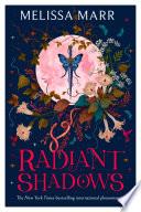 Radiant Shadows