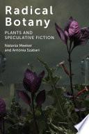 Radical Botany