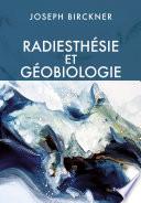 Radiesthésie et géobiologie