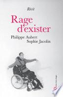 Rage d'exister