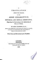 Ragionamento storico-critico intorno le controversie sull'autenticità dei poemi di Ossian. A Translation ... of the Abbé Cesarotti's Historical and Critical Dissertation respecting the controversy on the authenticity of Ossian's poems. By John M'Arthur ... With notes and observations by the translator