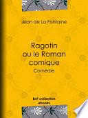 Ragotin ou le Roman comique