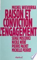 Raison et Conviction : L'Engagement