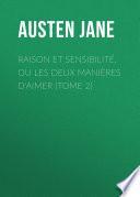 Raison et sensibilité, ou les deux manières d'aimer (Tome 2)