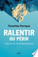 Ralentir ou périr