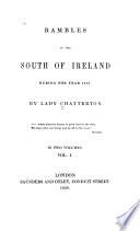 Rambles in the South of Ireland During the Year 1838