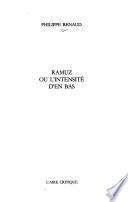 Ramuz, ou, L'intensité d'en bas