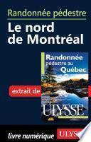 Randonnée pédestre : Le nord de Montréal