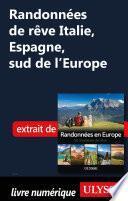 Randonnées de rêve Italie, Espagne, sud de l'Europe