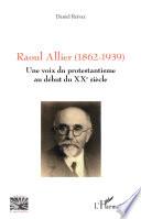 Raoul Allier (1862-1939)