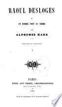 Raoul Desloges, ou, un Homme Fort en Thème