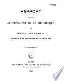 Rapport adressé au président de la république sur l'exécution de la loi de 23 décembre 1874 relative à la protection du premier age