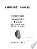 Rapport annuel du Gouvernement français aux Nations Unies sur l'administration du Togo placé sous la tutelle de la France