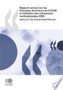 Rapport annuel sur les Principes directeurs de l'OCDE à l'intention des entreprises multinationales 2008 Emploi et relations industrielles