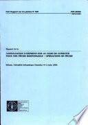 Rapport. Consultation d'Experts sur le Code de Conduite pour une Peche Responsable: Operations de Peche.