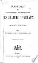 Rapport de la Commission de refonte des statuts généraux de la province de Québec