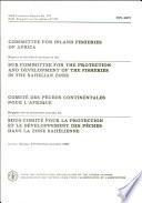 Rapport de la Troisième Session Du Sous-comité Pour la Protection Et Le Développement Des Pêches Dans la Zone Sahélienne