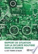 Rapport de situation sur la sécurité routière dans le monde