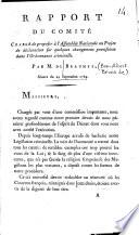 Rapport du Comité chargé de proposer à l'Assemblée Nationale un projet de déclaration sur quelques changemens provisoires dans l'ordonnance criminelle. Par M. de Beaumez. Séance du 29 Septembre 1789