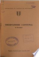 Rapport du directeur de l'observatoire cantonal de Neuchatel