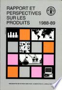 Rapport et perspectives sur les produits, 198889