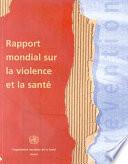 Rapport mondial sur la violence et la santé