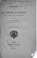 Rapport sur la pêche in Italie (d'après les documents publiés par le gouvernement italien).