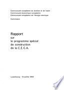 Rapport sur le programme spécial de construction de la C.E.C.A.