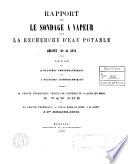 Rapport sur le sondage à vapeur pour la recherche d'eau potable à Grissée, Ile de Java