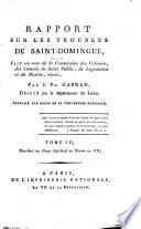 Rapport sur les troubles de Saint-Dominique, fait au nom de la Commission des colonies, des Comités de salut public, de législation et de marine, réuinis