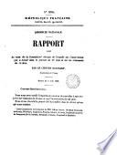 Rapport. [With] Pièces justificatives