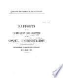 Rapports de la Commission des Comptes et du Conseil d'Administration a l'Assemblee Generale Extraordinaire et Ordinaire des Actionnaires