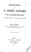 Rapports de la gestion d'affaires et de la stipulation pour autrui