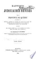 Rapports judiciaires revisés de la Province de Québec ...