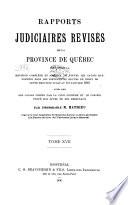 Rapports judiciaires revisés de la Province de Québec ...