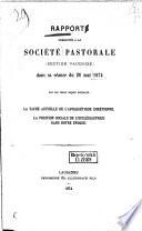Rapports présentés à la Société pastorale Section vaudoise dans sa séance du 26 mai 1874 sur les deux sujets suivants