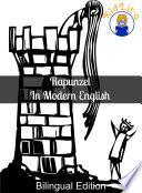 Rapunzel in French and English (Bilingual Edition)