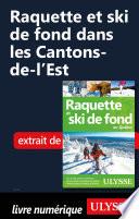 Livre Raquette et ski de fond dans les Cantons-de-l'Est