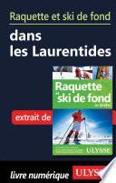 Raquette et ski de fond dans les Laurentides