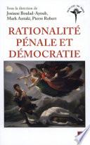 Rationalité pénale et démocratie